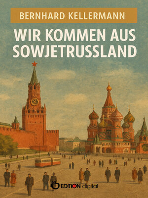 cover image of Wir kommen aus Sowjetrussland